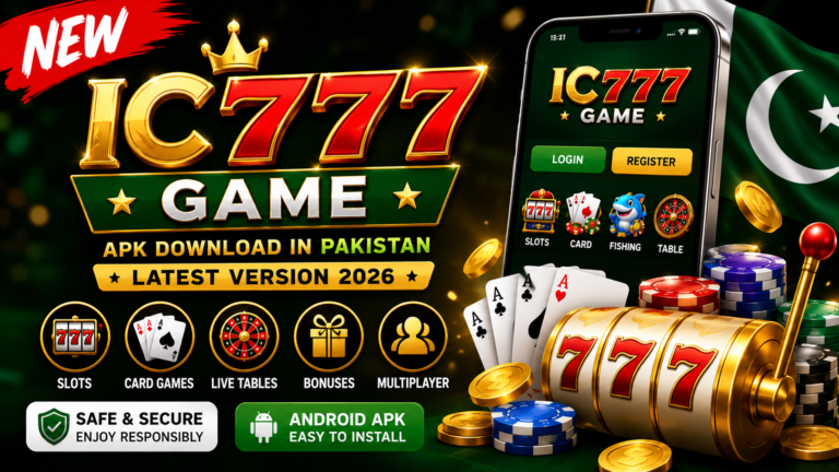IC777 Game APK Download in Pakistan – Best & Latest Version 2026