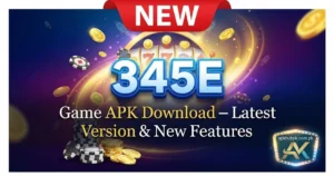 345E Game APK Download – New Earning App Andriod 2026