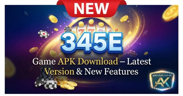 345E Game APK Download – New Earning App Andriod 2026